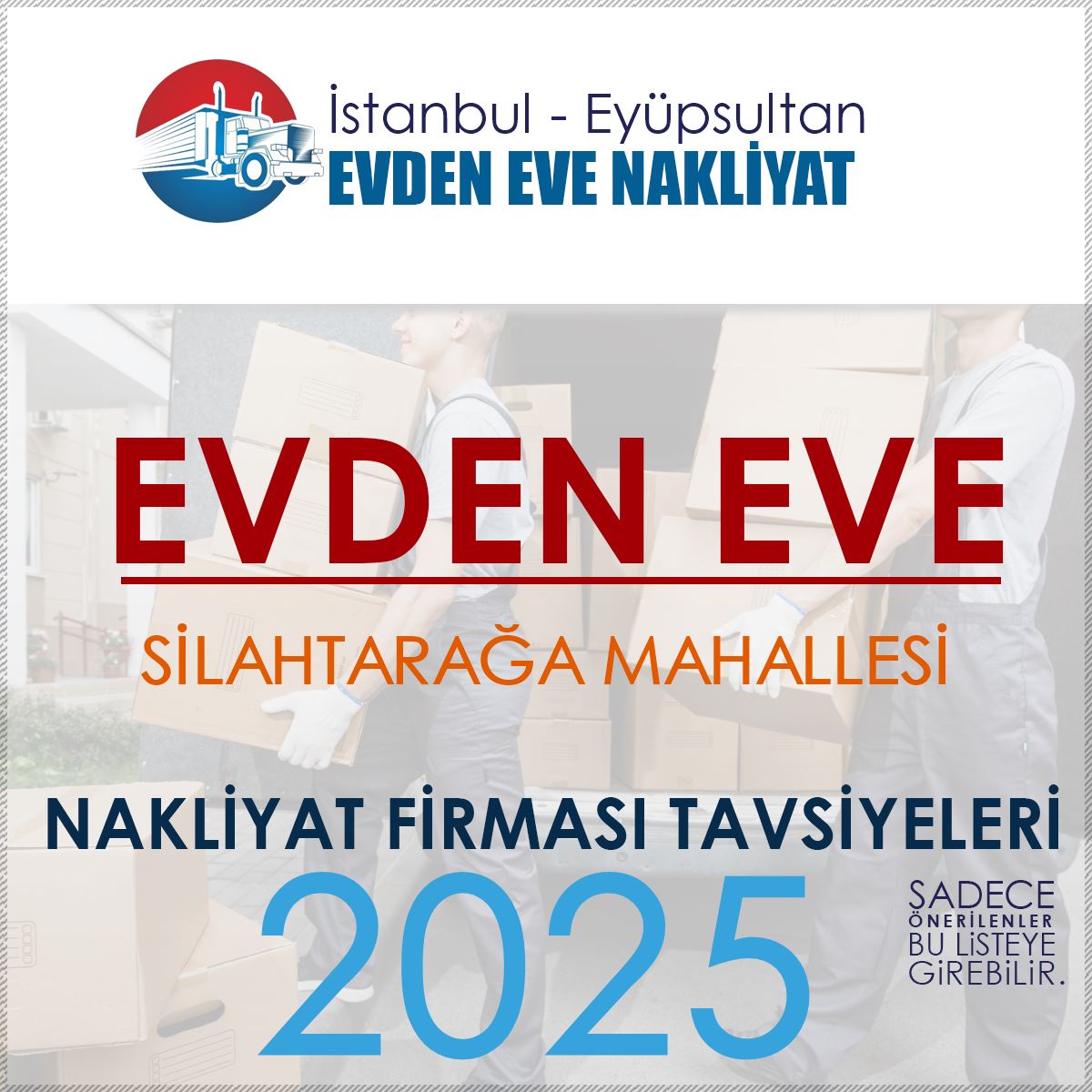 Silahtarağa Evden Eve Nakliyat Firmaları